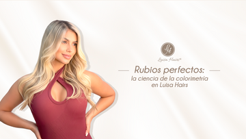 Rubios perfectos: la ciencia de la colorimetría en Luisa Hairs